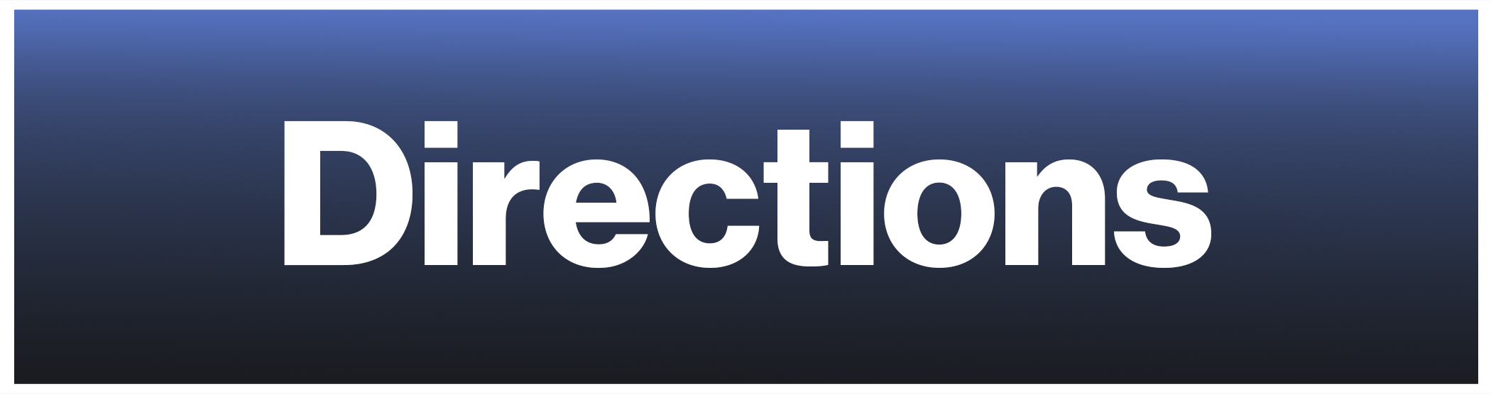 Directions