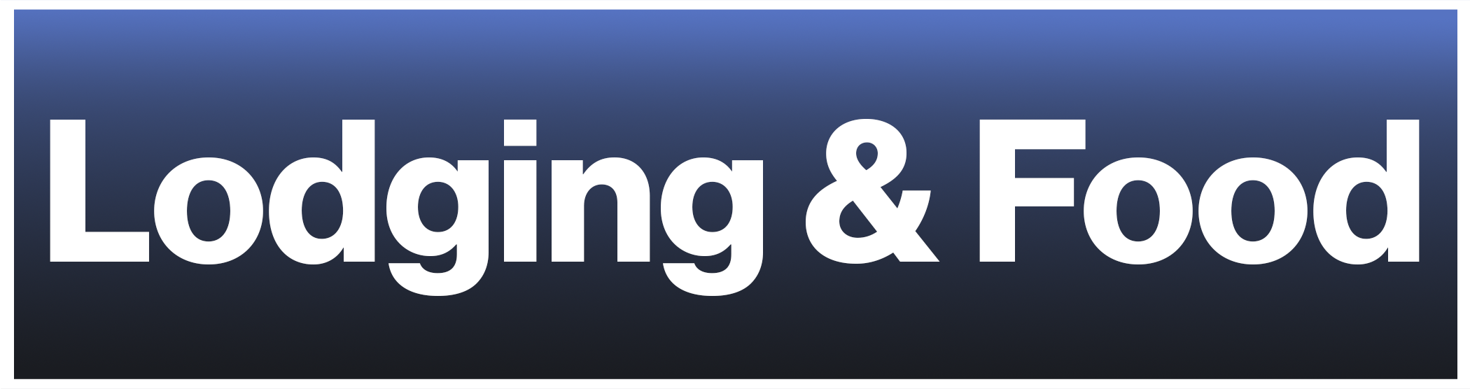 Lodging & Food
